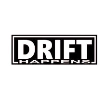 Load image into Gallery viewer, DRIFT-HAPPENS-Sticker