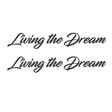 Load image into Gallery viewer, Living the Dream Regular Stickers