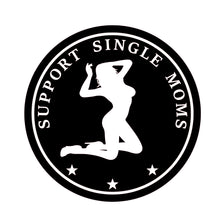 Load image into Gallery viewer, SUPPORT SINGLE MOMS Sticker