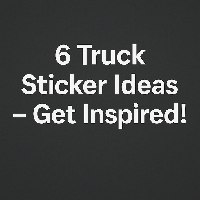 6 Cool Truck Sticker Ideas from CSM Custom