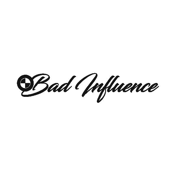 Bad Influence Sticker for BMW
