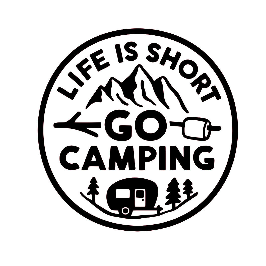 Life is short-Go camping Sticker