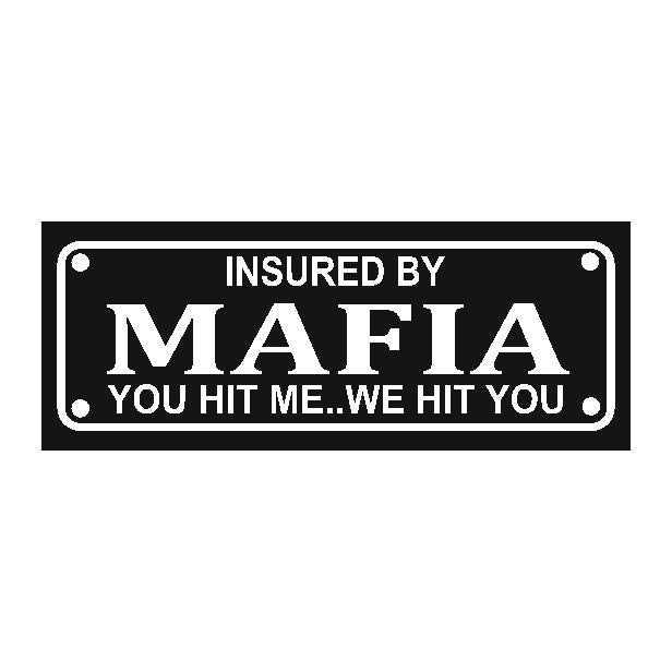Forsikret av MAFIA-klistremerke