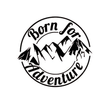 Load image into Gallery viewer, Born for ADVENTURE-Sticker

